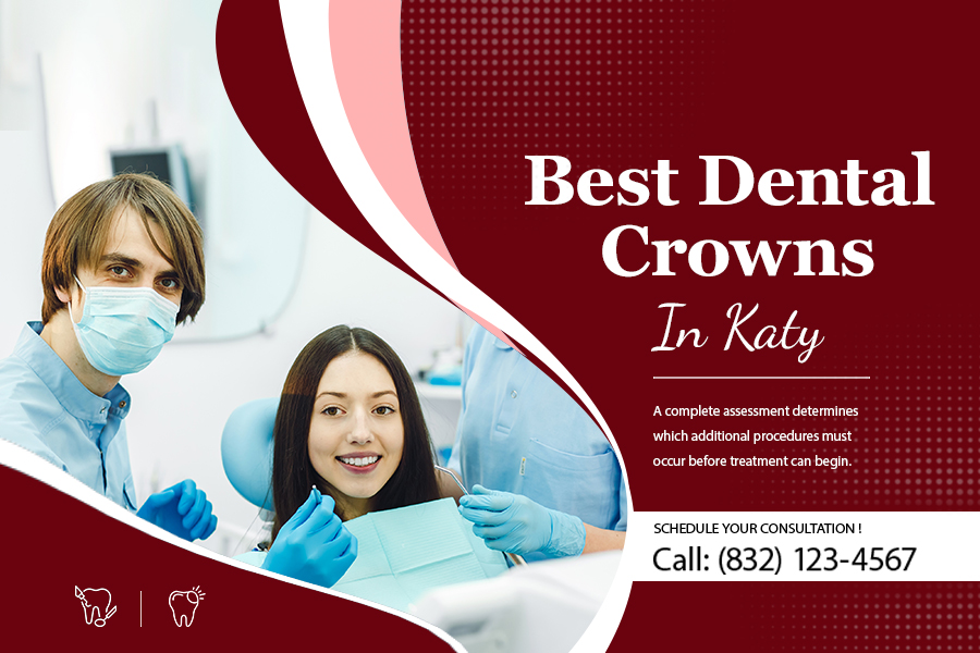 best dental crowns in Katy