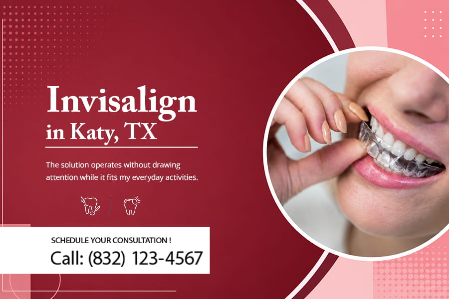 invisalign in Katy, TX